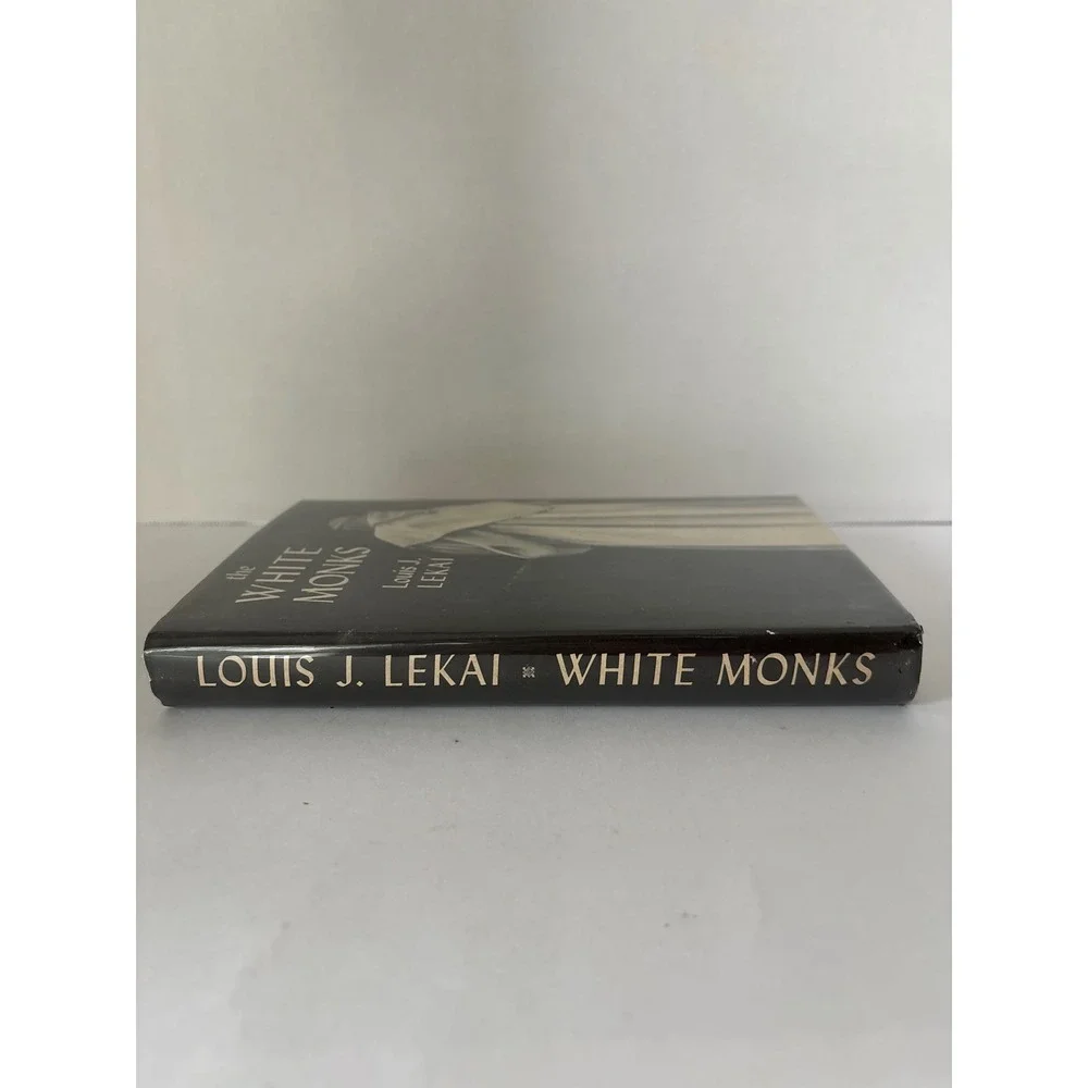 The White Monks by Louis J. Lekai Cistercian Monastery 1953 Hardcover